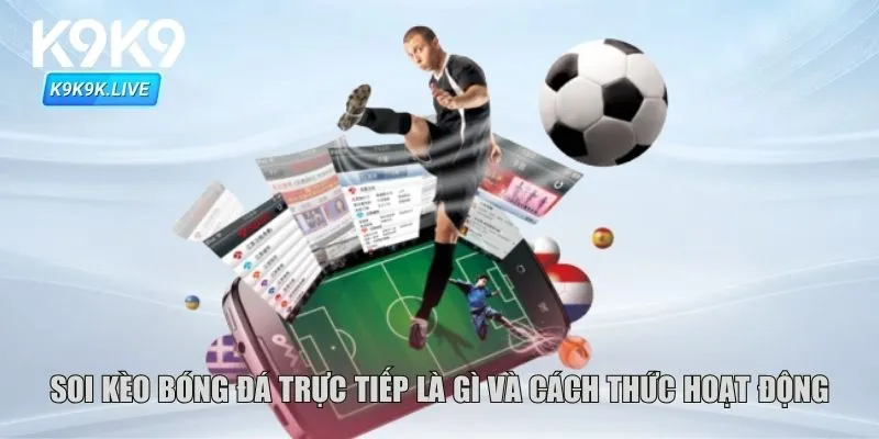 Soi kèo bóng đá trực tiếp